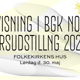 Omvisning i BGK Nords årsudstilling 2026